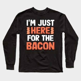 Funny Bacon Lover Gift Breakfast Keto BBQ Lovers Long Sleeve T-Shirt